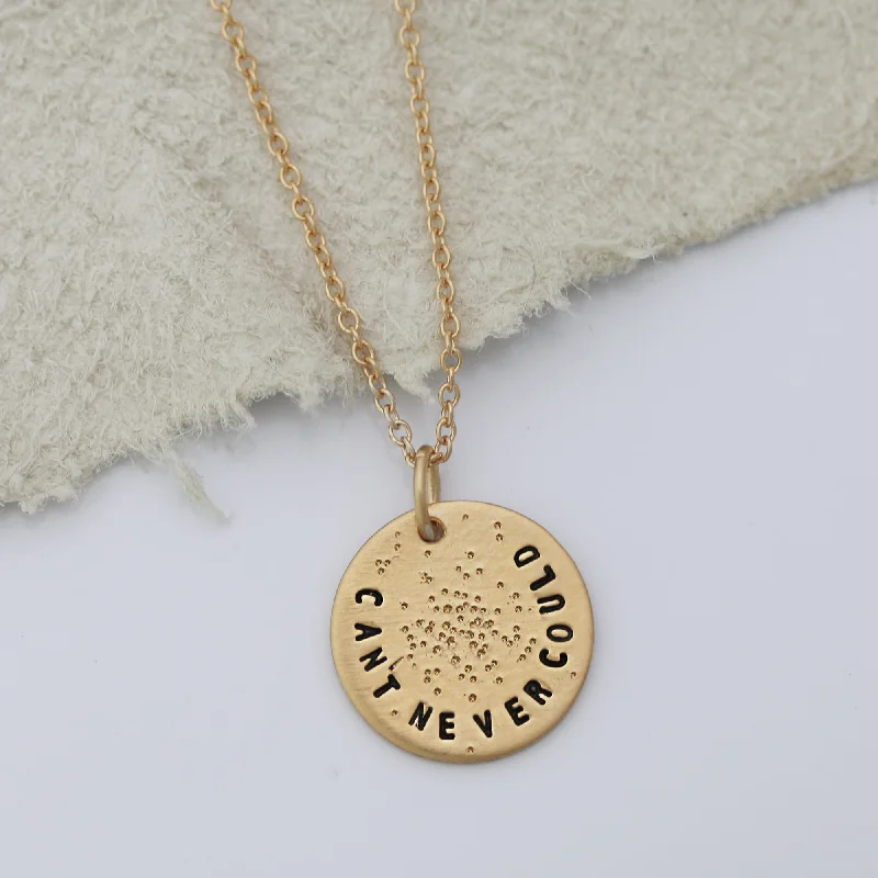 Custom Silver Pendant Necklace-CAN'T NEVER COULD | MINI COIN NECKLACE